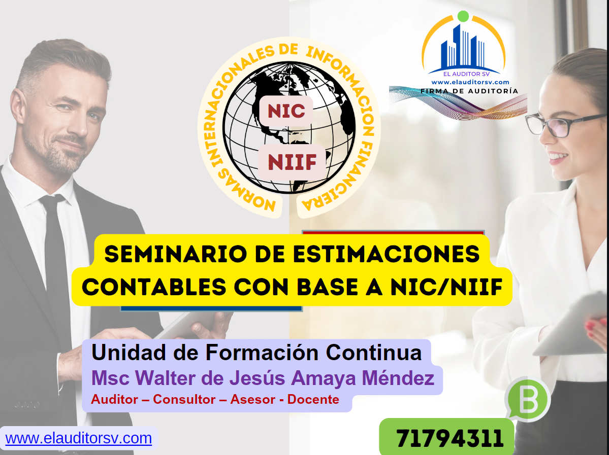 En este momento estás viendo Seminario de estimaciones contables con base a NIC/NIIF.